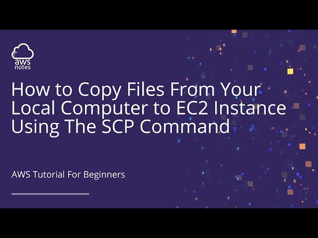 Efficiently Transfer Files to EC2 Instance: Step-by-Step Guide Using SCP Command