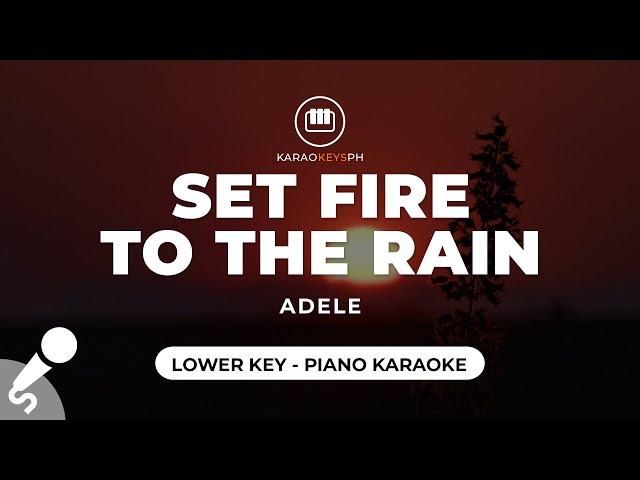 Set Fire To The Rain - Adele (Lower Key - Piano Karaoke)