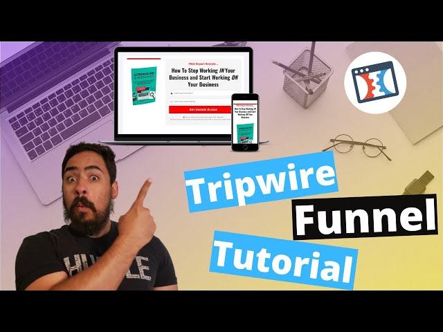 How To Build A Tripwire Funnel That Boosts Lead Flow | Clickfunnels Tutorial