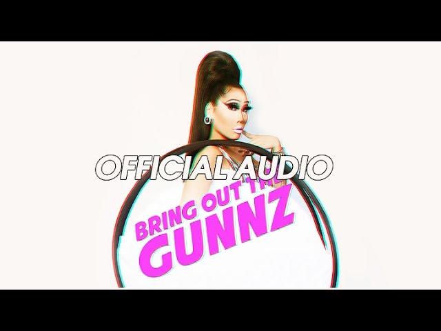 Gia Gunn - Bring Out The Gunnz (Official Audio)