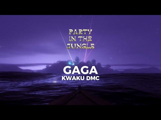 Kwaku DMC - GAGA (Official Audio)