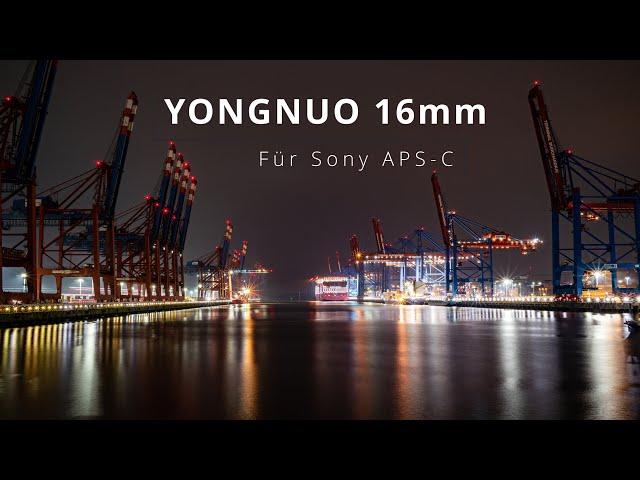 YONGNUO 16mm F/1.8 - Review Deutsch