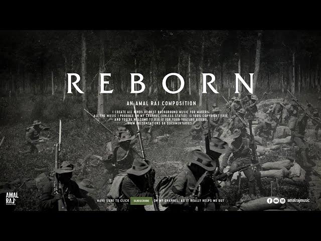 REBORN - Historical Aggressive Background Music (No Copyright and Royalty Free)