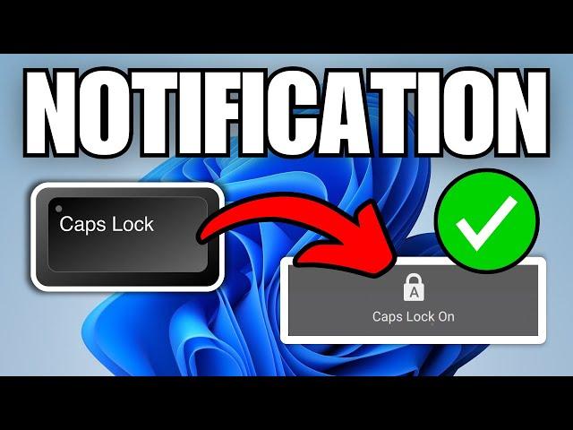 How To Turn Off Caps Lock Notification on Screen Windows 11