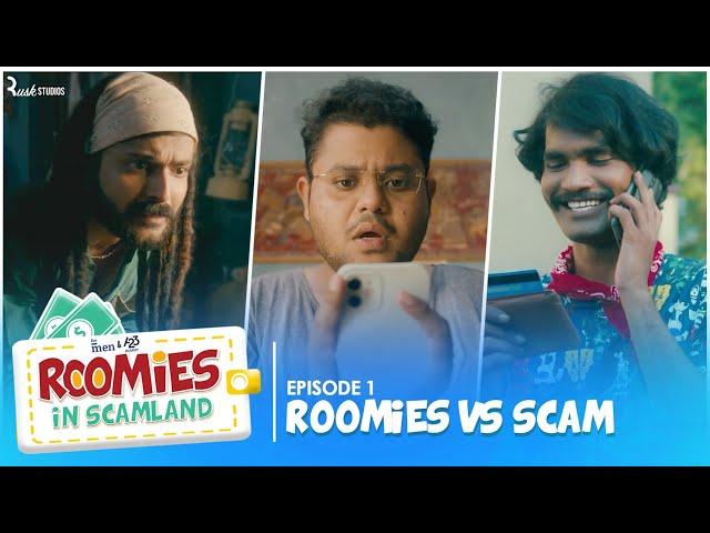 Roomies Vs Scam | Ep 1/3 | Roomies In Scamland | Ft. Swagger Sharma, Nikhil Vijay & Badri | Alright!