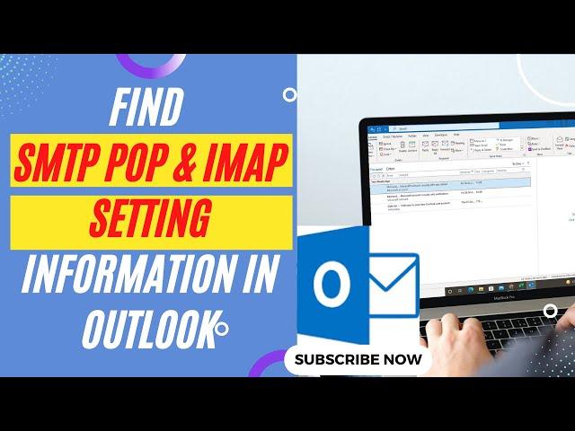 How to Find SMTP Server In Outlook 365 | How To Find SMPT Host And Port In Outlook