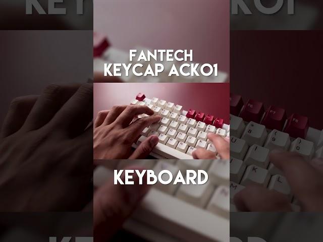 Fantech Keycap Set ACK01 Vibe Edition Unboxing Part-2