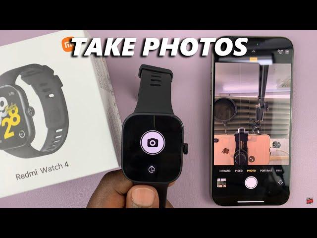 How To Take Photos With Redmi Watch 4