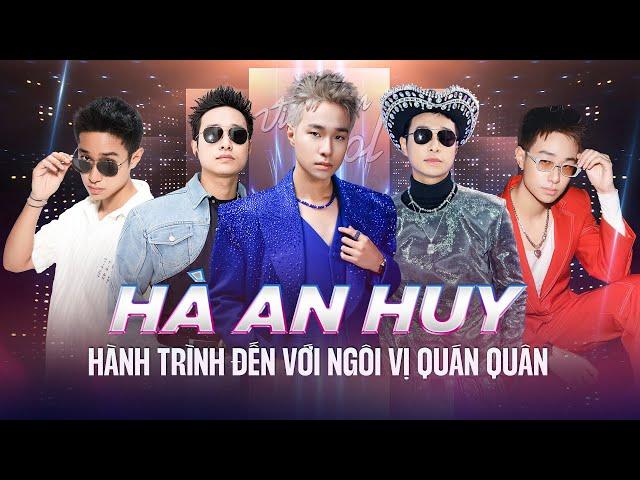 HÀ AN HUY VÀ HÀNH TRÌNH ĐẾN VỚI NGÔI VỊ QUÁN QUÂN VIETNAM IDOL 2023