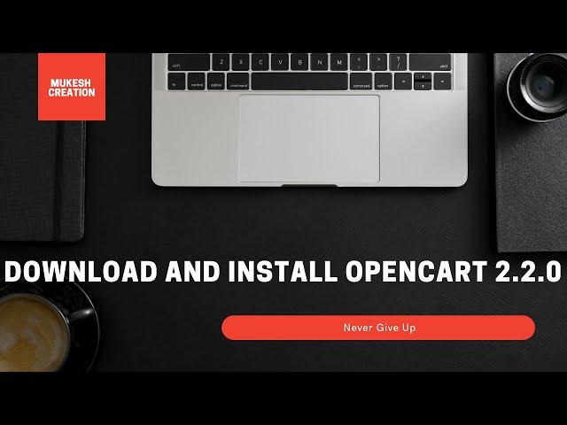 Download and Install Opencart 2.2.0