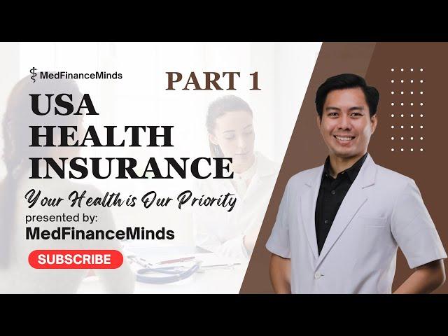 Information About USA Health Insurance PART 1 I MedFinanceMinds