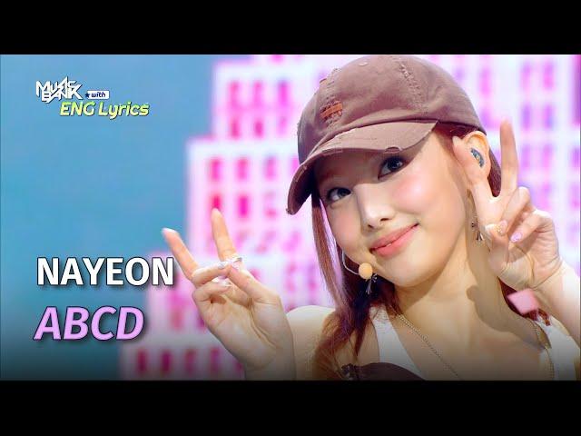 NAYEON(TWICE) - ABCD [Lyrics] | KBS WORLD TV 240614