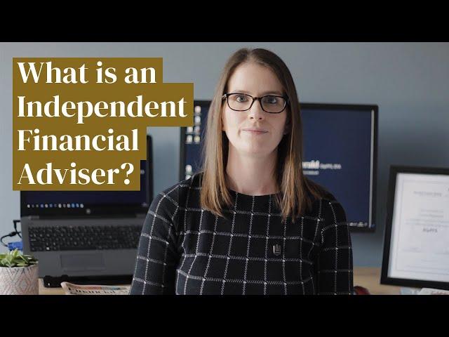 What is an Independent Financial Adviser (IFA)