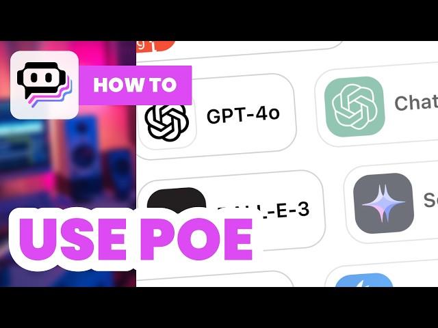 How to Use Poe AI (2024) - Full Guide