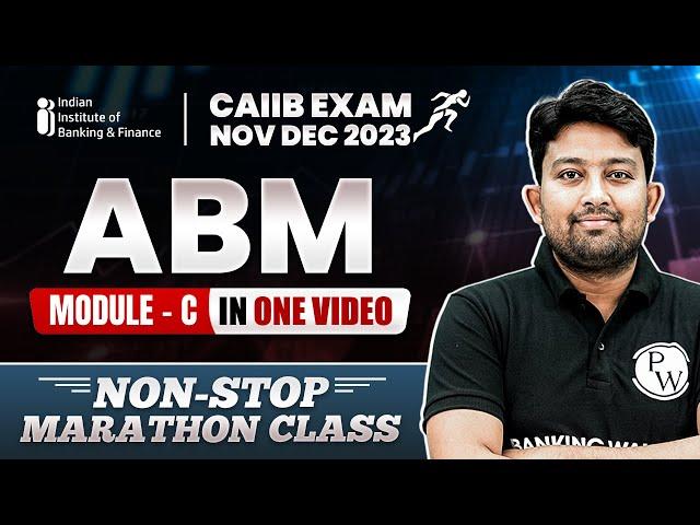 CAIIB ABM Module C Marathon Session | Advanced Bank Management | CAIIB ABM Marathon | CAIIB Nov 2023