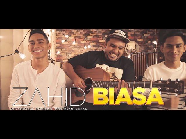 Zahid feat Viral - Biasa (Official Music Video)