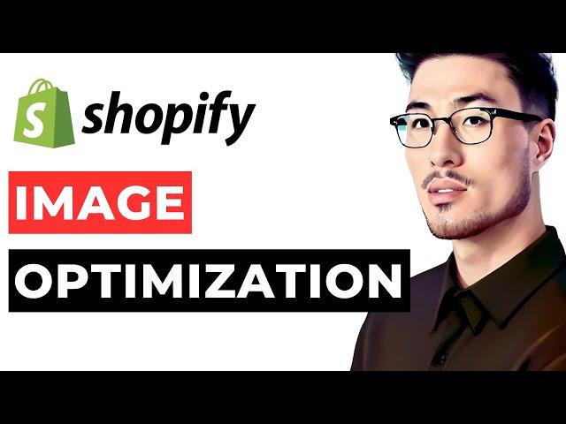 Shopify Image Optimization