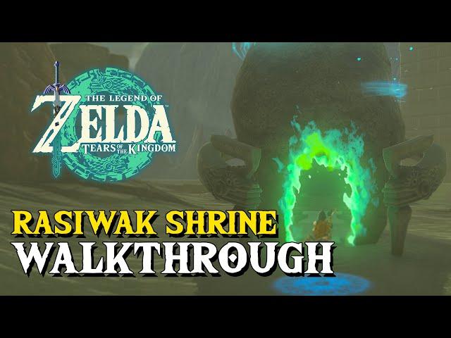 Zelda Tears Of The Kingdom Rasiwak Shrine Walkthrough