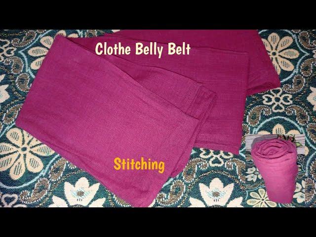 Clothe Belly Belt stitching / Belly Belt After Delivering