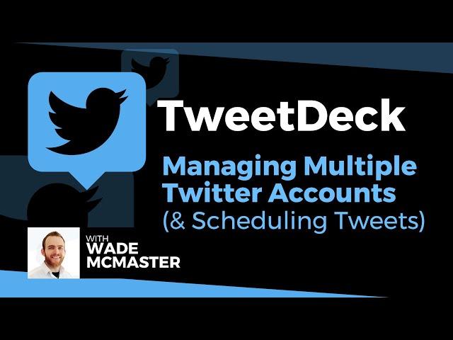 How to Manage Multiple Twitter Accounts with TweetDeck