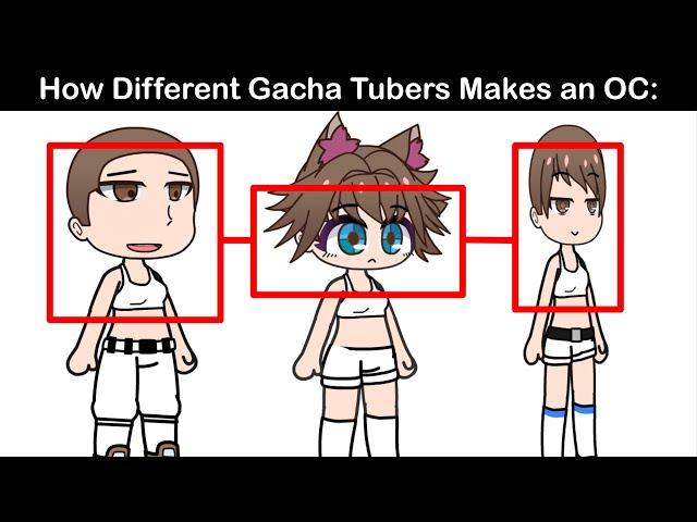 How Different Gacha Tubers Makes OC's: 