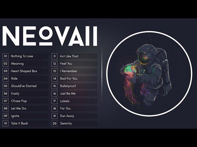 Top 20 Songs of Neovaii 2021 ️ Neovaii Mega Mix