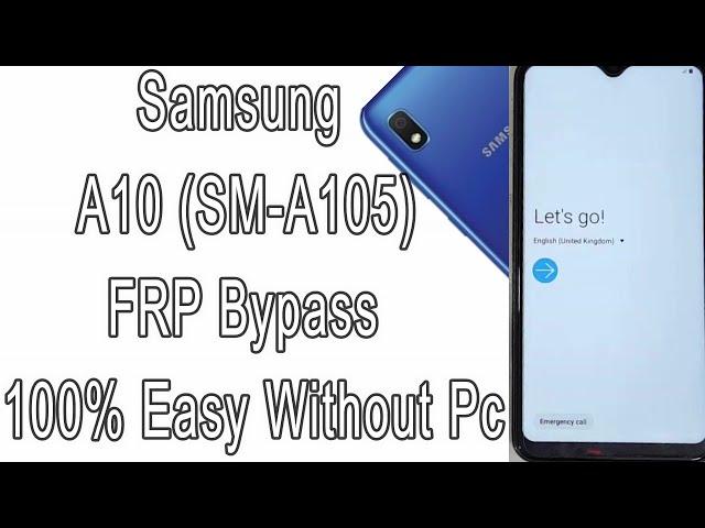 Samsung A10 FRP Bypass 100% Easy Without Pc (SM-A105)  Remove Google Account Android 9