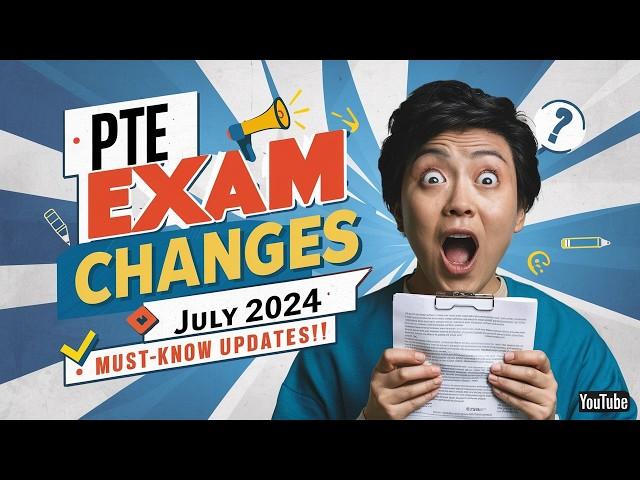 PTE Exam Changes July 2024 | Must-Know Updates!