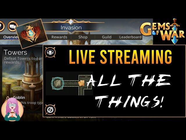 Gems of War - LIVE Streaming ALL THE  THINGS!  August 3, 2023