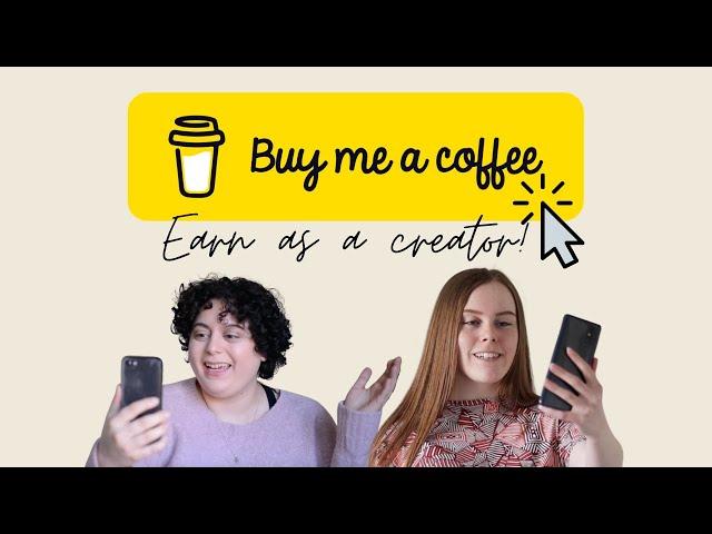 Buy Me A Coffee Overview | How to make money QUICKLY! | Alternative to Patreon