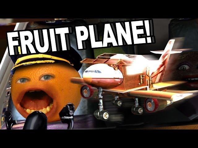 Annoying Orange HFA - Fruit Plane!