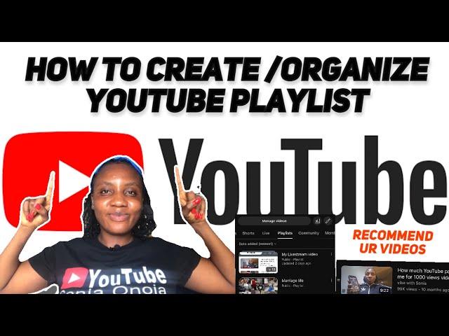 HOW TO CREATE YOUTUBE PLAYLIST | HELP YOUTUBE RECOMMEND YOUR VIDEOS THIS 2024