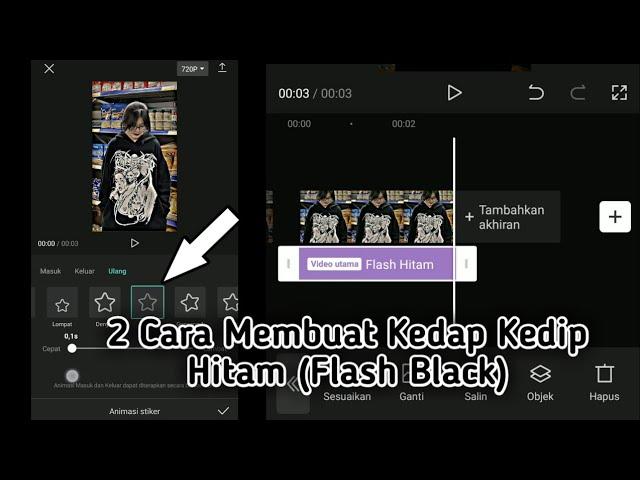 Tutorial Cara Buat Kedap Kedip Hitam Dengan Mudah Menggunakan Capcut (Black Flash)