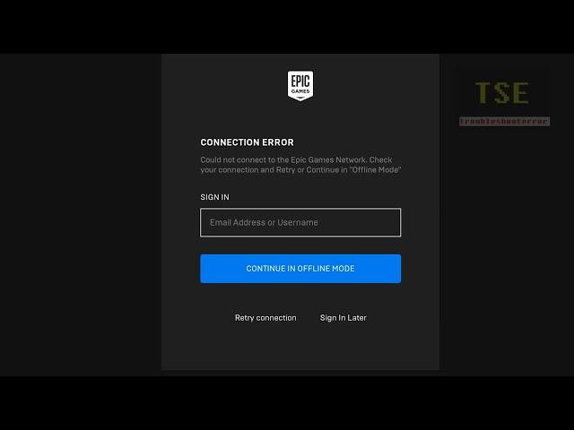 How to fix Connection error could not connect to the Epic Games Network