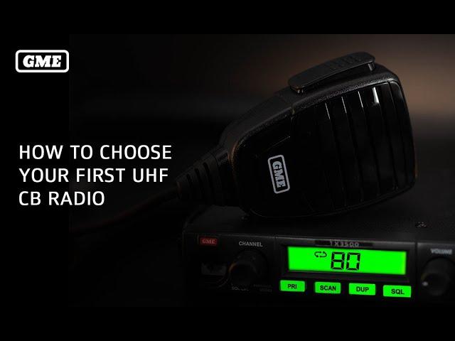 How To Choose Your First UHF CB Radio | Beginner's Guide!