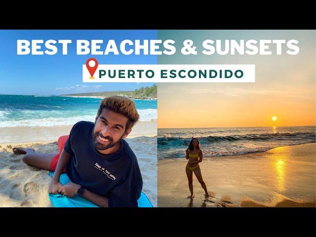 The BEST BEACHES and SUNSETS in Puerto Escondido, Oaxaca | Mexico Vlog 2022