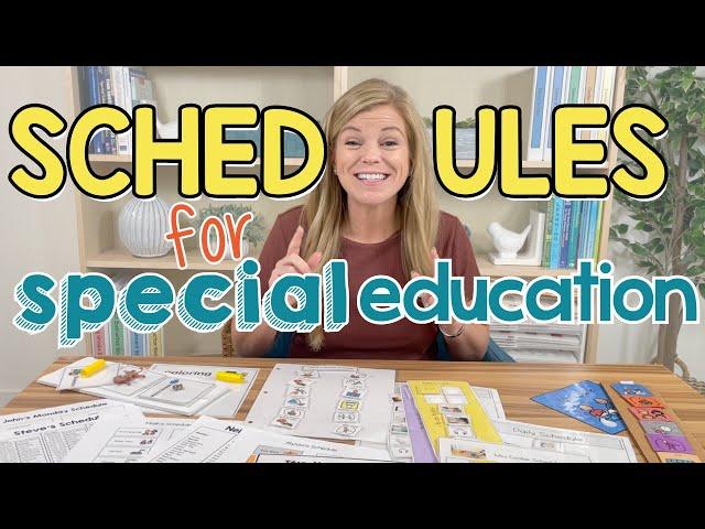 4 Types of Schedules for Special Education Classrooms