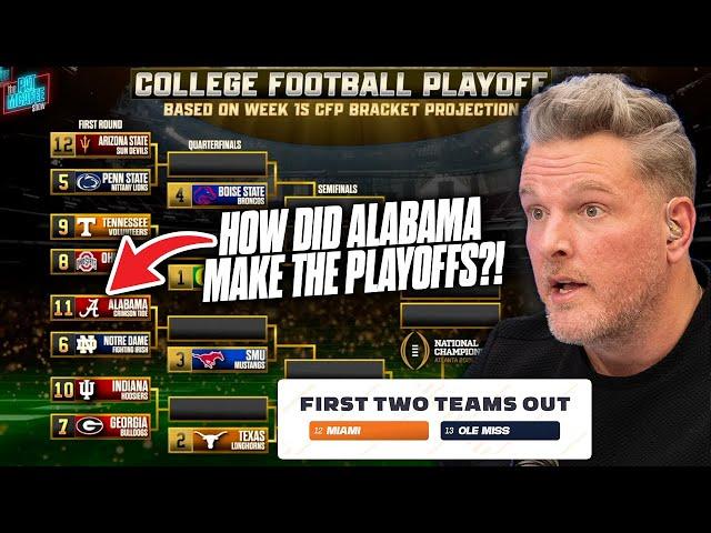 Alabama Sneaks Into The College Football Playoffs, Miami & Ole Miss Left Out?! | Pat McAfee Show