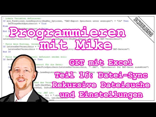 VBA-Programmieren mit Mike | Projekt - GIT-Versionsverwaltung mit Excel (Teil 16)