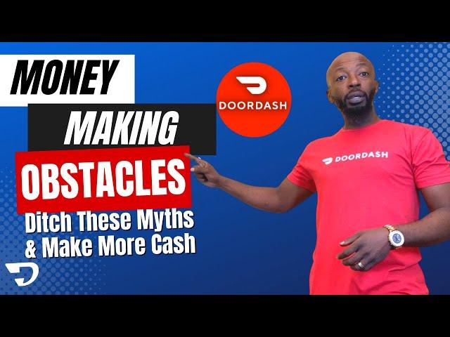 Delivering for Doordash in 2023: The Money Making Mindset You NEED to Adopt