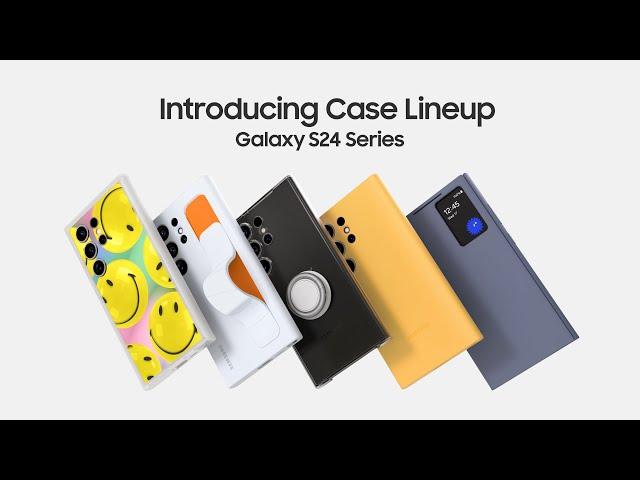 Galaxy S24 Series: Introducing Case Lineup | Samsung