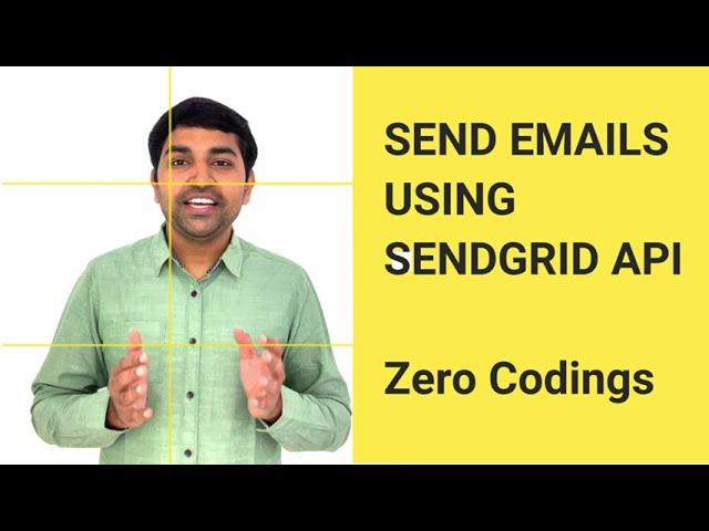 Use SendGrid Email API to Send Mails with Zero / No Coding