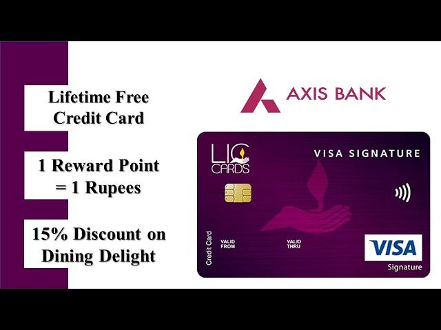 Axis Bank LIC Signature Credit Card Full Detail