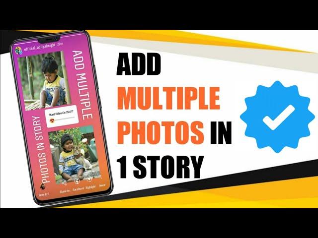 Add Multiple Photos In On Instagram Story 2022 | Instagram Story Me 1 Se Jyada Photo Kaise Lagaye