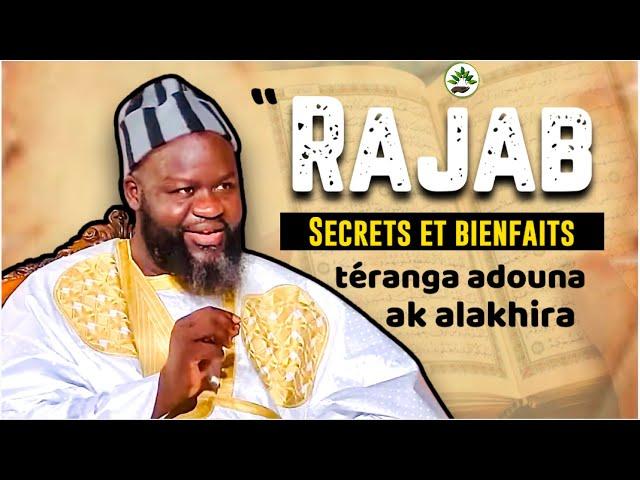 Secrets et Bienfaits de Rajab | Soldarou Serigne Touba « keep kouko deff… »