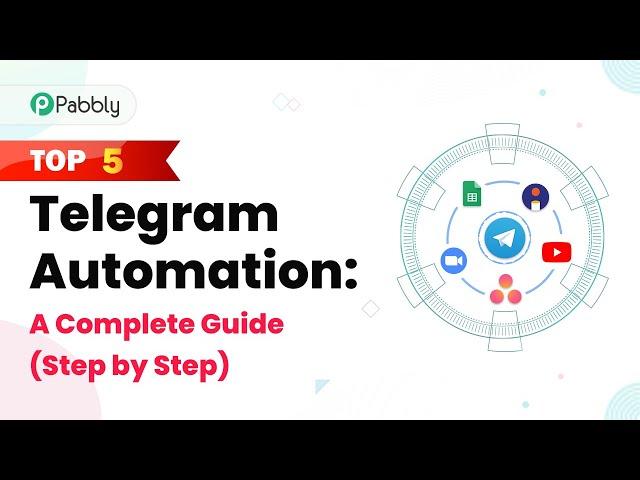 Top 5 Telegram Automation: A Complete Guide (Step by Step)