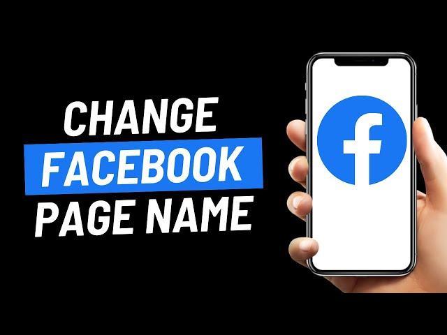 How to Change Facebook Page Name (2023)