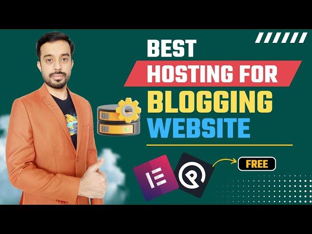 Best Hosting for Blogging Website | Which Hosting is Best for Blogging | Best Blog Hosting