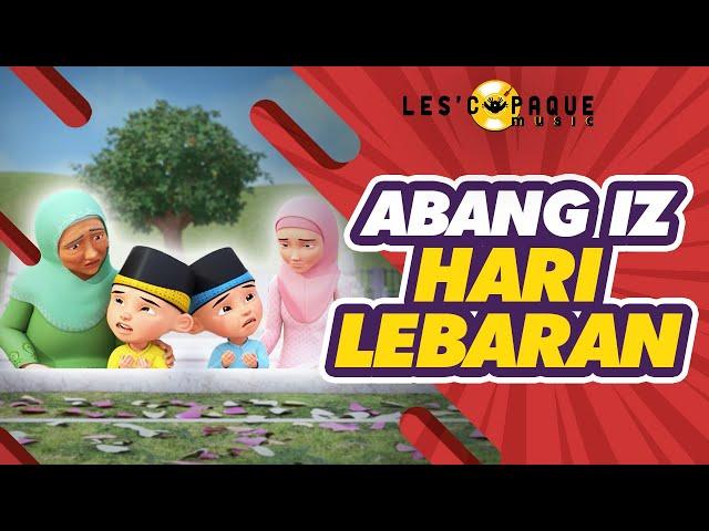 Abang Iz - Hari Lebaran