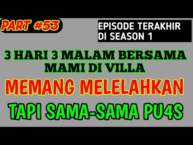 Kenangan Terindah Saat Menginap Di Villa || Kisah Nyata